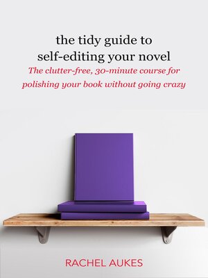 cover image of The Tidy Guide to Self-Editing Your Novel